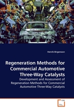 Regeneration Methods for Commercial Automotive Three-Way Catalysts. Development and Assessment of Regeneration Methods for Commercial Automotive Three-Way Catalysts