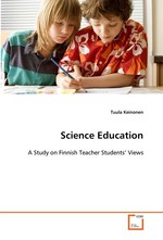 Science Education. A Study on Finnish Teacher Students’ Views