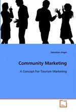 Community Marketing. A Concept For Tourism Marketing