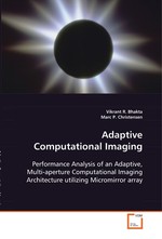 Adaptive Computational Imaging. Performance Analysis of an Adaptive, Multi-aperture Computational Imaging Architecture utilizing Micromirror array