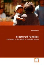 Fractured Families. Pathways to Sex Work in Nairobi, Kenya