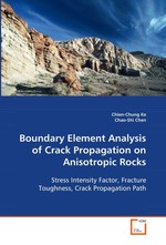 Boundary Element Analysis of Crack Propagation on  Anisotropic Rocks. Stress Intensity Factor, Fracture Toughness, Crack  Propagation Path