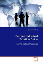 German Individual Taxation Guide. For International Assignees