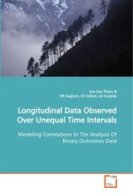 Longitudinal Data Observed Over Unequal Time  Intervals. Modeling Correlations In The Analysis Of Binary  Outcomes Data