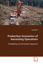 Production Economics of Harvesting Operations. A Modeling and Simulation Approach