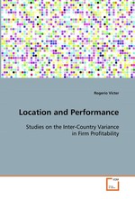 Location and Performance. Studies on the Inter-Country Variance in Firm Profitability