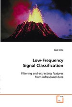 Low-Frequency Signal Classification. Filtering and extracting features from infrasound data