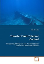 Thruster Fault-Tolerant Control. Thruster Fault Diagnosis and Accommodation System for Underwater Vehicles