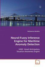 Neural-Fuzzy Inference Engine for Maritime Anomaly Detection. VASE: Vessel Anticipatory Situation-Awareness Engine