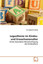 Legasthenie im Kindes- und Erwachsenenalter. (Unter besonderer Beruecksichtigung des Kindesalters)