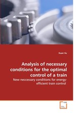 Analysis of necessary conditions for the optimal  control of a train. New neccessary conditions for energy-efficient train  control