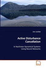 Active Disturbance Cancellation. In Nonlinear Dynamical Systems Using Neural Networks