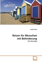 Reisen fuer Menschen mit Behinderung. Ein Konzept