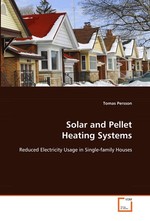 Solar and Pellet Heating Systems. - Reduced Electricity Usage in Single-family Houses