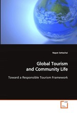 Global Tourism and Community Life. Toward a Responsible Tourism Framework