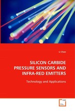 SILICON CARBIDE PRESSURE SENSORS AND INFRA-RED  EMITTERS. Technology and Applications