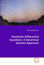 Stochastic Differential Equations: A Dynamical Systems Approach