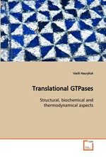 Translational GTPases. Structural, biochemical and thermodynamical aspects