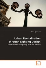 Urban Revitalisation through Lighting Design. Environmental Lighting Plan for Venice