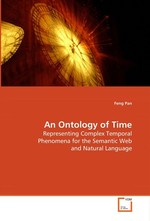 An Ontology of Time. Representing Complex Temporal Phenomena for the Semantic Web and Natural Language