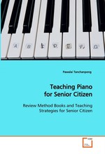 Teaching Piano for Senior Citizen. Review Method Books and Teaching Strategies for Senior Citizen