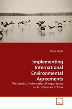 Implementing International Environmental Agreements. Wetlands of International Importance in Australia and China