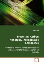 Processing Carbon Nanotube/Thermoplastic Composites. Methods to Improve Nanotube Dispersion and Alignment  for Greater Mechanical Strength