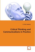 Critical Thinking and Communications in Practice