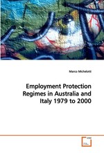 Employment Protection Regimes in  Australia and Italy 1979 to 2000