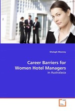 Career Barriers for Women Hotel Managers. in Australasia