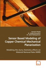 Sensor Based Modeling of Copper Chemical Mechanical Planarization. Modeling the slurry chemistry effects on Material Removal Rate (MRR)