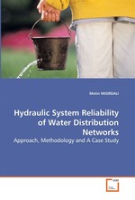 Hydraulic System Reliability of Water Distribution  Networks. Approach, Methodology and A Case Study