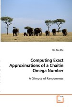 Computing Exact Approximations of a Chaitin Omega Number. A Glimpse of Randomness