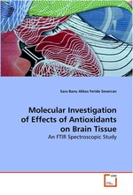 Molecular Investigation of Effects of Antioxidants on Brain Tissue. An FTIR Spectroscopic Study