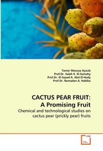 CACTUS PEAR FRUIT: A Promising Fruit. Chemical and technological studies on cactus pear  (prickly pear) fruits