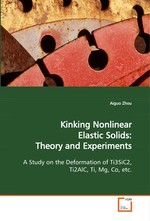 Kinking Nonlinear Elastic Solids: Theory and Experiments. A Study on the Deformation of Ti3SiC2, Ti2AlC, Ti, Mg, Co, etc