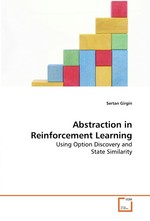 Abstraction in Reinforcement Learning. Using Option Discovery and State Similarity