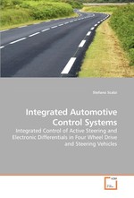 Integrated Automotive Control Systems. Integrated Control of Active Steering and Electronic Differentials in Four Wheel Drive and Steering Vehicles