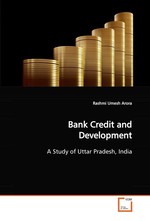 Bank Credit and Development. A Study of Uttar Pradesh, India