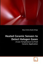 Heated Ceramic Sensors to Detect Halogen Gases. A Low Temperature Co-fired Ceramic Application