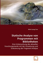 Statische Analyse von Programmen mit Bibliotheken. Eine Untersuchung des aktuellen Forschungsstands mit der Umsetzung und Evaluierung der Fragment-Analyse