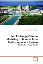 Ion Exchange Column Modeling of Borates for a Multicomponent System. For Nuclear Power Plants