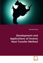 Development and Applications of Inverse Heat  Transfer Method