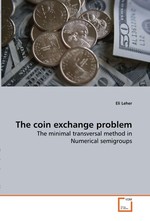 The coin exchange problem. The minimal transversal method in Numerical semigroups