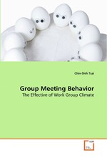 Group Meeting Behavior. The Effective of Work Group Climate