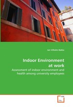Indoor Environment at work. Assessment of indoor environment and health among university employees