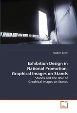 Exhibition Design in National Promotion, Graphical Images on Stands. Stands and The Role of Graphical Images on Stands