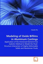 Modeling of Oxide Bifilms in Aluminum Castings. Application of the Immersed Element-Free Galerkin Method to Model the Fluid-Structure Interaction of Highly Deformable Solids and Newtonian Fluids