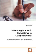 Measuring Academic Competence in College Students. A review of research and instruments