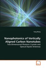 Nanophotonics of Vertically Aligned Carbon Nanotubes. Two-Dimensional Photonic Crystals and Optical Dipole Antennas